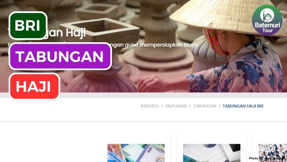 Tabungan Haji BRI: Persiapan Mudah untuk Ibadah Haji dan Umroh